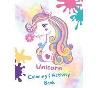 Unicorn Coloring & Activity Book for Kids Ages 3-8: Mazes, Coloring Pages, Puzzles & More (100 Pages, Single-Sided)