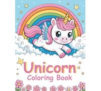 Unicorn Coloring Book: 60 Easy-to-Color Magical Scenes for Kids Ages 4-8 | Single-Sided Pages to Stop Marker Bleed-Through