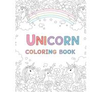 Unicorn Coloring Book: A Magical Journey Through Castles, Gardens, and the Sky