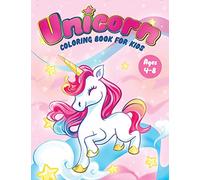 Unicorn Coloring Book for Kids Ages 4-8: Fun Children's Coloring Book - 50 Magical Pages with Unicorns, Mermaids & Fairies for Toddlers & Kids to Color