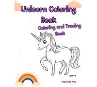 Unicorn Coloring Book for Kids Ages 4-8: Fun & Easy Designs with Bold Lines | Coloring & Tracing Activity Book for Girls, Toddlers & Preschool