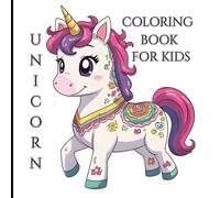 Unicorn Coloring Book for Kids Ages 4-8: Magical and Fun Unicorn Designs for Girls and Boys | Cute Coloring Pages for Creativity and Relaxation