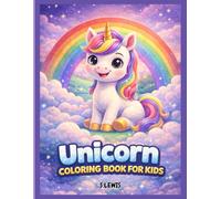 Unicorn Coloring Book For Kids: Featuring Cute And Cozy Coloring Pages: Perfect For Relaxation And Stress Relief Fun