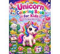 Unicorn Coloring Book for Kids: Learn First Words While Coloring | Fun & Educational Printable Activity Pages: Fun Unicorn Coloring Pages with Simple ... Learning, Fine Motor Skills, and Confide
