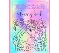 Unicorn Coloring Book: Inspiring & Uplifting Quotes