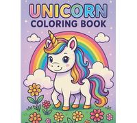 Unicorn Coloring Book: Magical Unicorns to Color for Kids Ages 4-8