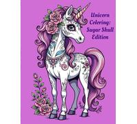 Unicorn Coloring: Sugar Skull Edition