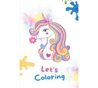 Unicorn colouring book: 25 easy fun pages for all ages