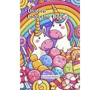 Unicorn Colouring Book: Corn, Carrots & Unicorn