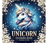 Unicorn Colouring Book: For Kids ages 4-8: Unicorn Dreams: A Coloring Adventure