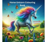 Unicorn Colouring Book: Magical and Fun Unicorn Designs for Kids and Adults.: A Beautiful Collection of Cute and Enchanting Unicorn Illustrations for Creativity, Relaxation, and Fun