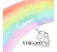 Unicorn Colouring Book: with affirmations