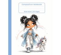 Unicorn Composition Notebook: Wide Ruled Lined Paper, 120 Pages, 7.5 x 9.75 | The Magical Sparkle Collection: Blue Edition
