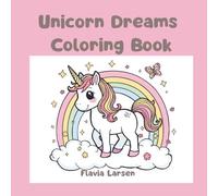 Unicorn Dreams Coloring Book