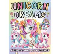 Unicorn Dreams Coloring Book: For Kids Ages 4-8 (The Jolly Fox Coloring Books)