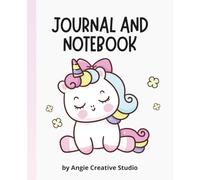 Unicorn Journal and Notebook for Girls: A Magical Space to Write, Dream, and Imagine