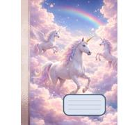 Unicorn Journal and Sketchbook: Magic Diary for Girls. Inspiring Notebook for School: Doodling, Sketching and Notes. The World of Fairy Tales for Girls