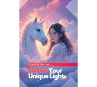 Unicorn Journal for Everyone Who Loves Fantasy: A magical notebook designed to spark creativity, imagination, and a love for magical worlds.