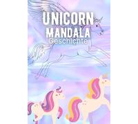 Unicorn: Lilly und das Geheimnis des Einhornwaldes