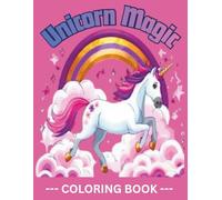 Unicorn Magic Coloring Book