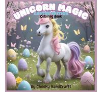 Unicorn Magic: Easter Edition A Cute Coloring Book for Kids