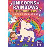 Unicorn Magic & Rainbow Tales: Unicorn Magic & Rainbow Tales - A Fun & Educational Coloring Adventure for Kids