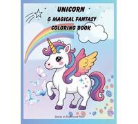 Unicorn & Magical Fantasy Coloring Book