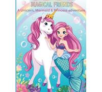 Unicorn Mermaid & Princess Colouring Book