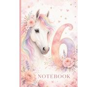 Unicorn Notebook for 6 Year Old Girls: Notebook 6 with 120 lined pages, 6 x 9 inch for writing, notes, doodles, and creative fun