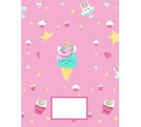Unicorn Notebook Journal for Girls: A Cute Magical Lined Notebook for Writing, Drawing, or Dreaming - Perfect Gift for Kids, Tweens & Unicorn Lovers