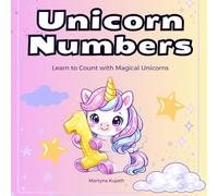Unicorn Numbers Coloring Book: Count, Trace and Color Numbers 1-10