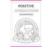 Unicorn Positive Affirmation coloring book: Unicorn coloring book