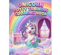 Unicorn Potty Training Coloring Book: A Fun Coloring Activity Book for Toddlers Ages 2-5