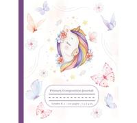 Unicorn Primary Composition Notebook | K-2 Handwriting Practice Journal with Dotted Midline | Colorful Magical Fairy Tale Writing Book for Girls, ... Draw Doodle | 100 Pages | 7.5 x 9.25 Inches