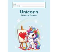 Unicorn Primary Journal: K-2 Draw and Write Composition Notebook: 124 Pages of Dashed Handwriting Lines Practice with Picture Box - The Magical Sparkle Collection (Blue Edition)