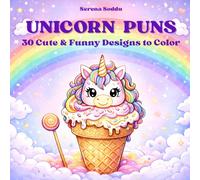 Unicorn Puns: 30 Cute & Funny Designs to Color