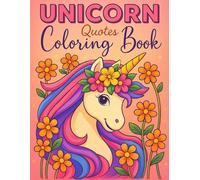 Unicorn Quotes Coloring Book