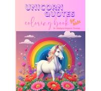 Unicorn Quotes Coloring Book for Kids: Ages 3-10