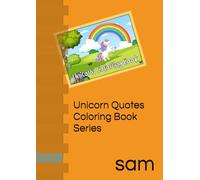 Unicorn Quotes Coloring Book Series