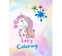 Unicorn Quotes Colouring Book: Inspirational and Magical Sayings to Colour for Kids and Teens | Positive Affirmations with Whimsical Unicorn Illustrations