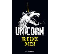 UNICORN RIDE ME!: Original NEGATIEBOOK™ - Where Sarcasm Meets Productivity! Funny notebook, perfect for you