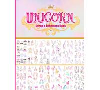 Unicorn Scrap & Ephemera Book: Cut-Outs for Junk Journals, Scrapbooking & DIY Crafts: 8.5"x11" with over 100 images on 12 pages, 12 scrapbook pages ... background pages and a total of 48 pages.