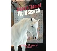 Unicorn Themed Word Search: A Fun and Enchanting Puzzle Book for All Ages