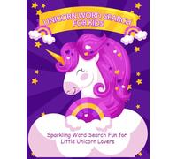 Unicorn Word Search for Kids: Sparkling Word Search Fun for Little Unicorn Lovers