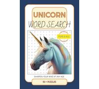 Unicorn Word Search Puzzle Book: 50+ Magical Puzzles Full of Rainbows, Sparkles & Enchanting Fun: Clear Print Word Searches About Unicorns, Fairy ... Brain Game for Kids, Teens, Adults & Seniors