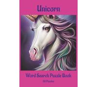 Unicorn Word Search Puzzle Book 55 Puzzles: Moonlight Flight Glittering Alicorn Magic 110 Pages, 6" x 9", Solutions in Back