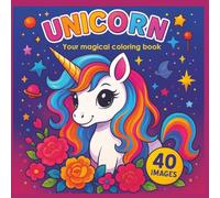 Unicorn your magical coloring book: Fine bold lines coloring book for girls | Excellent gift for her | Coloring book for 5+ years