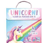 Unicorni. 4 libri da portare con te. Ediz. illustrata