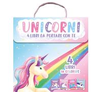 Unicorni. 4 libri da portare con te. Ediz. illustrata