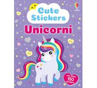 Unicorni. Con adesivi. Ediz. a colori